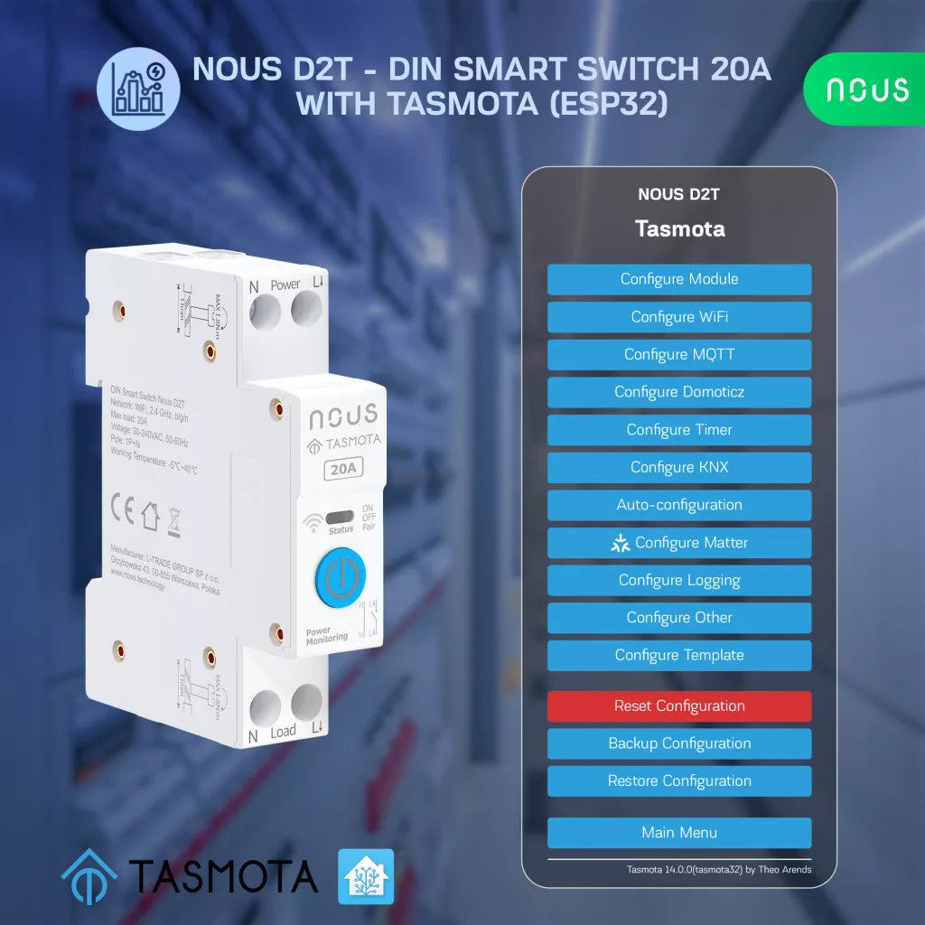 Nous D2T DIN Smart Switch 20A com Tasmota (1 channel, com PM, ESP32)